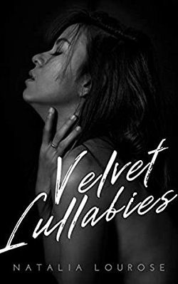 Velvet Lullabies by Natalia Lourose