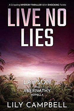 Live No Lies (Lawson & Abernathy 2) by Lily Campbell