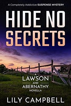 Hide No Secrets (Lawson & Abernathy 3) by Lily Campbell