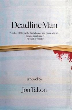Deadline Man by Jon Talton
