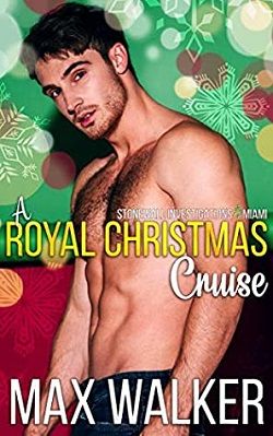 A Royal Christmas Cruise (Stonewall Investigations Miami 2.50) by Max Walker