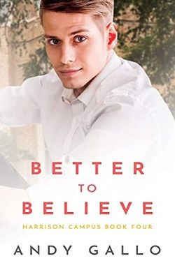 Better to Believe (Harrison Campus 4) by Anyta Sunday