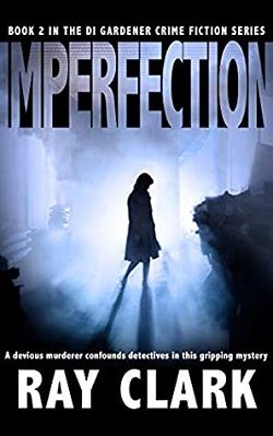 Imperfection (DI Gardener 2) by Ray Clark