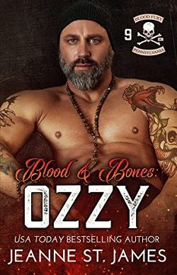 Blood & Bones: Ozzy (Blood Fury MC 9) by Jeanne St. James