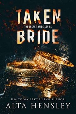 Taken Bride (The Secret Bride 3) by Alta Hensley