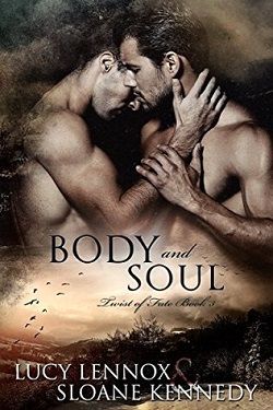 Body and Soul (Twist of Fate 3) by Lucy Lennox, Sloane Kennedy
