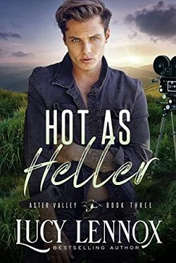 Hot as Heller (Aster Valley 3) by Lucy Lennox