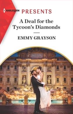 A Deal for the Tycoon's Diamonds by Emmy Grayson