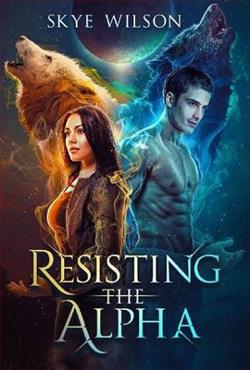 Resisting the Alpha by Skye Wilson