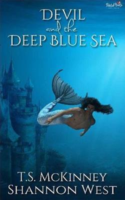 Devil and the Deep Blue Sea by T.S. McKinney