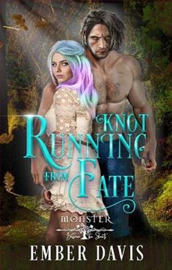 Knot Running From Fate by Ember Davis