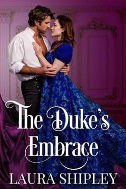 The Duke's Embrace by Laura Shipley