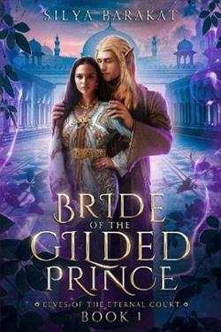 Bride of the Gilded Prince by Silya Barakat