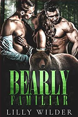 Bearly Familiar by Lilly Wilder