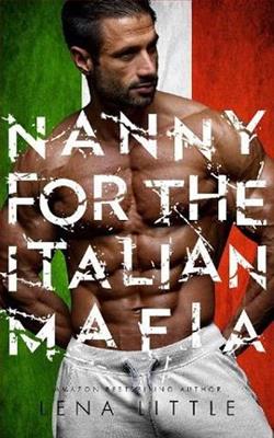 Nanny For The Italian Mafia by Lena Little