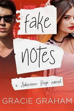 Fake Notes by Gracie Graham