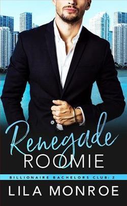Renegade Roomie by Lila Monroe