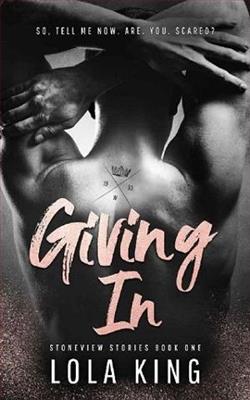 Giving In by Lola King