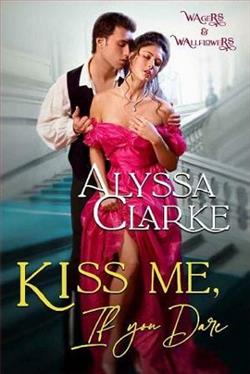 Kiss me, if you Dare by Alyssa Clarke