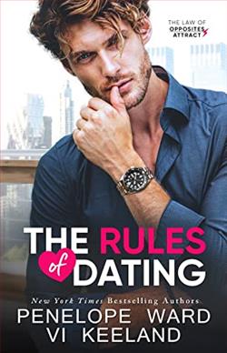 The Rules of Dating (The Laws of Opposite Attract) by Penelope Ward, Vi Keeland
