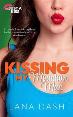 Kissing My Mountain Man by Lana Dash