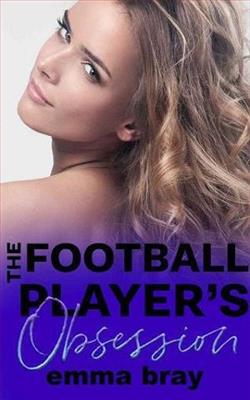 The Football Player's Obsession by Emma Bray