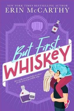 But First, Whiskey by Erin McCarthy