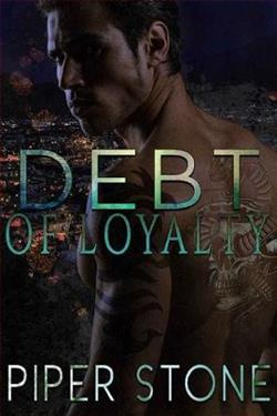 Debt of Loyalty by Piper Stone