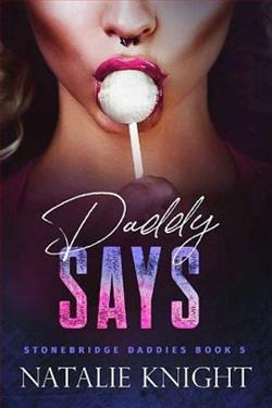Daddy Says (Stonebridge Daddies 5) by Natalie Knight