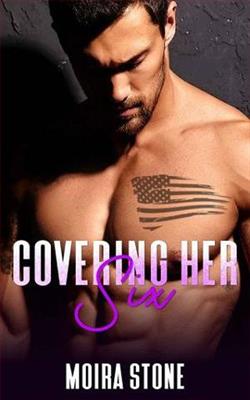 Covering Her Six by Moira Stone