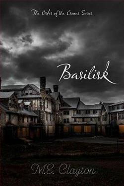 Basilisk by M.E. Clayton