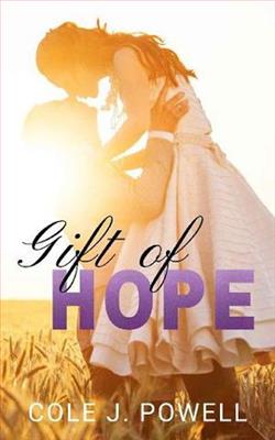 Gift of Hope by Cole J. Powell