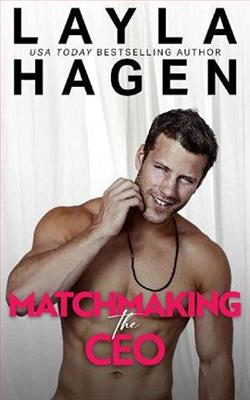 Matchmaking the CEO by Layla Hagen
