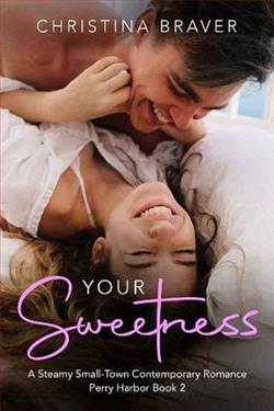 Your Sweetness by Christina Braver