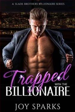 Trapped With The Billionaire by Joy Sparks