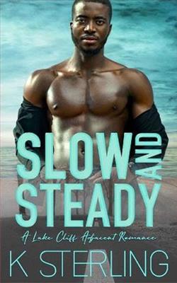 Slow and Steady by K. Sterling