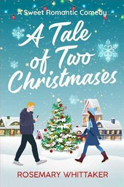 A Tale of Two Christmases by Rosemary Whittaker