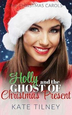 Holly and the Ghost of Christmas by Kate Tilney