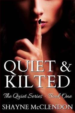 Quiet & Kilted by Shayne McClendon