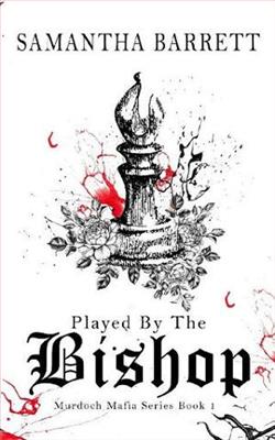 Played By The Bishop by Samantha Barrett