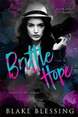 Brittle Hope by Blake Blessing
