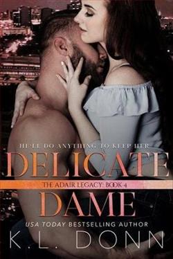 Delicate Dame by K.L. Donn