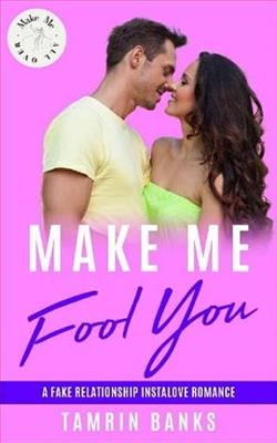 Make Me Fool You by Tamrin Banks