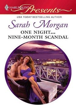One Night...Nine-Month Scandal by Sarah Morgan