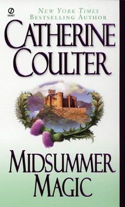 Midsummer Magic (Magic Trilogy 1) by Catherine Coulter