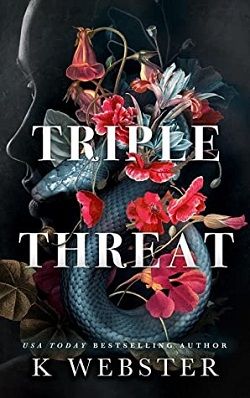 Triple Threat (Deception Duet 1) by K. Webster