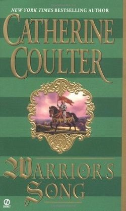 Warrior's Song (Medieval Song 1) by Catherine Coulter