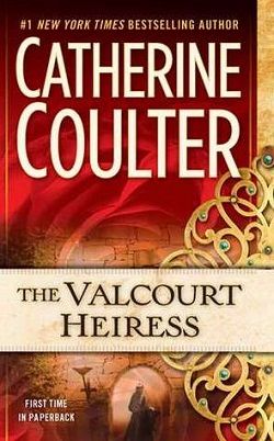 The Valcourt Heiress (Medieval Song 7) by Catherine Coulter