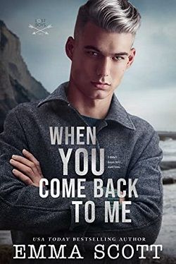 When You Come Back to Me (Lost Boys 2) by Emma Scott