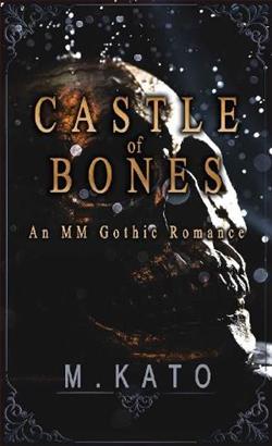 Castle of Bones by M. Kato